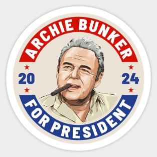 Archie Bunker 24 For President 2024 Sticker